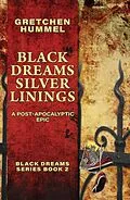 E-Book (epub) Black Dreams, Silver Linings von Gretchen Hummel
