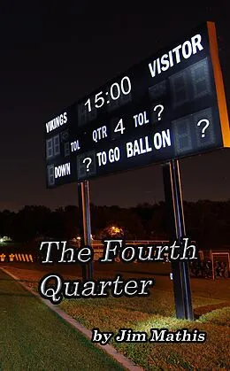 E-Book (epub) The Fourth Quarter von Jim Mathis