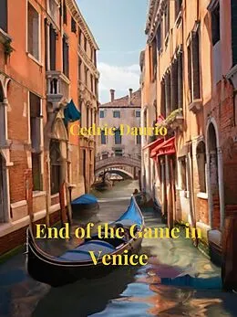 E-Book (epub) End of the Game in Venice von Cedric Daurio11