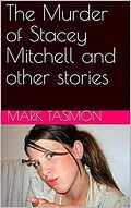 E-Book (epub) The Murder of Stacey Mitchell and Other Stories von Mark Tasmon