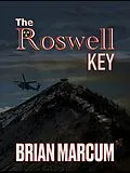 E-Book (epub) The Roswell Key von Brian Marcum