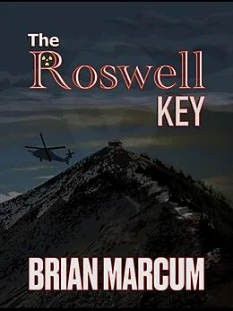 E-Book (epub) The Roswell Key von Brian Marcum