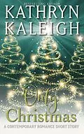 E-Book (epub) Only Christmas: A Contemporary Romance Short Story (Twice Upon a Snowy Night, #2) von Kathryn Kaleigh