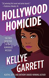 eBook (epub) Hollywood Homicide (Detective by Day Mystery, #1) de Kellye Garrett