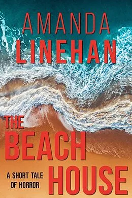 E-Book (epub) The Beach House von Amanda Linehan