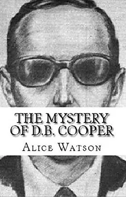 E-Book (epub) The Mystery of D.B.Cooper von Alice Cooper