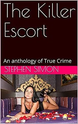 E-Book (epub) The Killer Escort von Stephen Simon