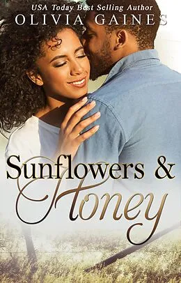 E-Book (epub) Sunflowers and Honey (Modern Mail Order Brides, #13) von Olivia Gaines