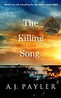 E-Book (epub) The Killing Song von A. J. Payler