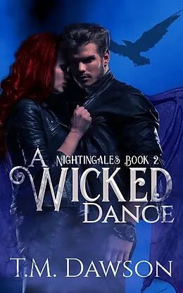 E-Book (epub) A Wicked Dance (A Nightingales Novel 2) von T. M. Dawson