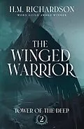 E-Book (epub) The Winged Warrior (Tower of the Deep, #2) von H. M. Richardson