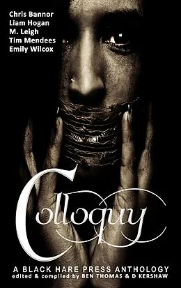 E-Book (epub) Colloquy von Chris Bannor, Tim Mendees, Liam Hogan