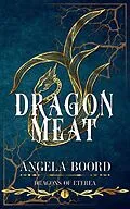 E-Book (epub) Dragonmeat von Angela Boord