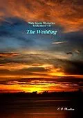E-Book (epub) The Wedding (Det. Lt. Nick Storie Mysteries, #3) von C. D. Moulton