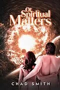 E-Book (epub) Of Spiritual Matters von Chad Smith