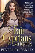 E-Book (epub) Fair Cyprians of London Books 1-6 von Beverley Oakley