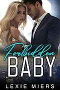 E-Book (epub) Forbidden Baby von Lexie Miers