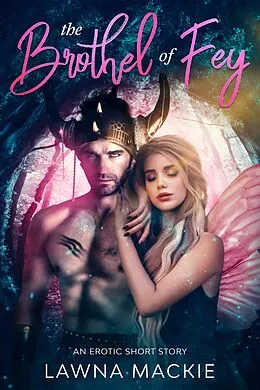 E-Book (epub) The Brothel of Fey von Lawna Mackie
