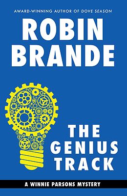 eBook (epub) The Genius Track: A Winnie Parsons Mystery (Winnie Parsons Mysteries, #1) de Robin Brande