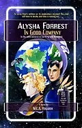E-Book (epub) In Good Company (Alysha Forrest, #6) von M. C. A. Hogarth