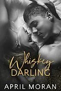 E-Book (epub) Whiskey Darling von April Moran