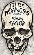 E-Book (epub) Little Paranoias: Stories von Sonora Taylor