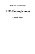 E-Book (epub) RU's Entanglement (Book1 - Ru's Entanglement, #1) von Enos Russell