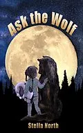 E-Book (epub) Ask the Wolf von Stella North