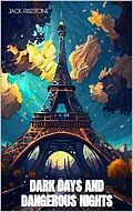 E-Book (epub) Dark Days and Dangerous Nights von Jack Freestone