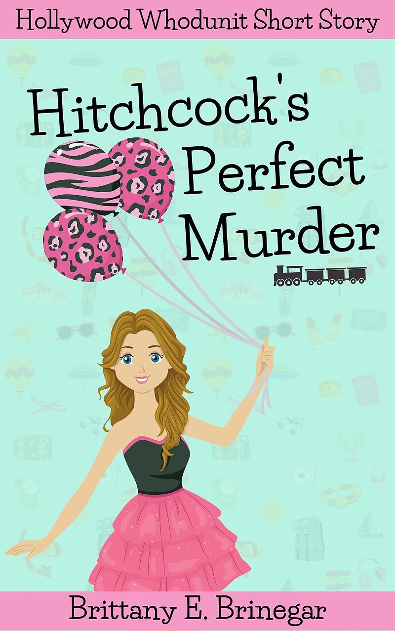Hitchcock's Perfect Murder (Hollywood Whodunit Short Stories, #2)