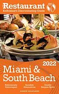 E-Book (epub) 2022 Miami & South Beach - The Restaurant Enthusiast's Discriminating Guide von Andrew Delaplaine