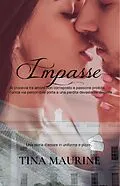 E-Book (epub) Impasse (Uniform and Lace) von Tina Maurine