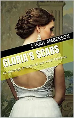 E-Book (epub) Gloria's Scars von Sarah Amberson