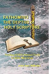 eBook (epub) Fathoming The Depths of Holy Scripture de John Ben Wilhelm