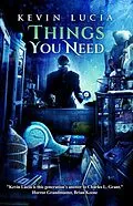 E-Book (epub) Things You Need (The Clifton Heights Saga, #4) von Kevin Lucia