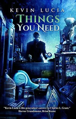 E-Book (epub) Things You Need (The Clifton Heights Saga, #4) von Kevin Lucia