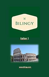 eBook (epub) Italian 1 (Bilingy Italian, #1) de Bilingy Italian