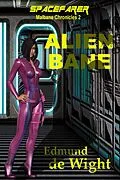 E-Book (epub) Spacefarer: Alien Bane (Malbane Chronicles, #2) von Edmund de Wight