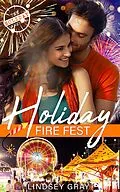 E-Book (epub) Holiday Fire Fest (The Holiday Chronicles, #2) von Lindsey Gray