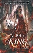 Kartonierter Einband Alpha King von Joanna Mazurkiewicz
