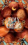 E-Book (epub) Holy Crisps (children s book) von Ricardo san juan Alvarez