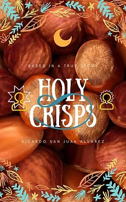 E-Book (epub) Holy Crisps (children s book) von Ricardo san juan Alvarez