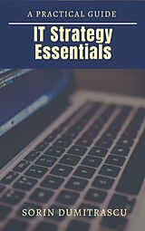 eBook (epub) IT Strategy Essentials de Sorin Dumitrascu