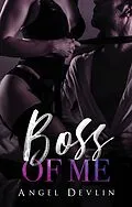 E-Book (epub) Boss of Me von Angel Devlin