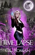E-Book (epub) Time Lapse (The Knox Agency Chronicles) von C. L. Roman