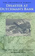 E-Book (epub) Disaster at Dutchman's Bank (Shipwreck Series, #2) von Thomas G Clark