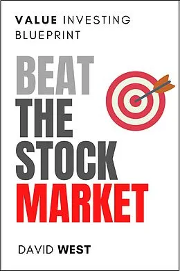 E-Book (epub) Value Investing Blueprint: Beat The Stock Market von David West