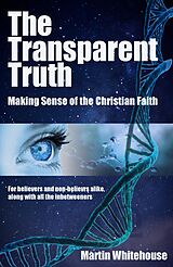 eBook (epub) The Transparent Truth de Martin Whitehouse