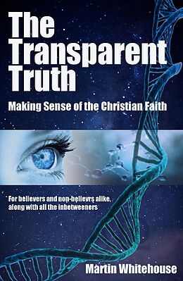 eBook (epub) The Transparent Truth de Martin Whitehouse