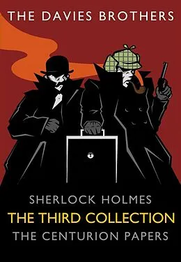 E-Book (epub) Sherlock Holmes: The Centurion Papers: The Third Collection von The Davies Brothers